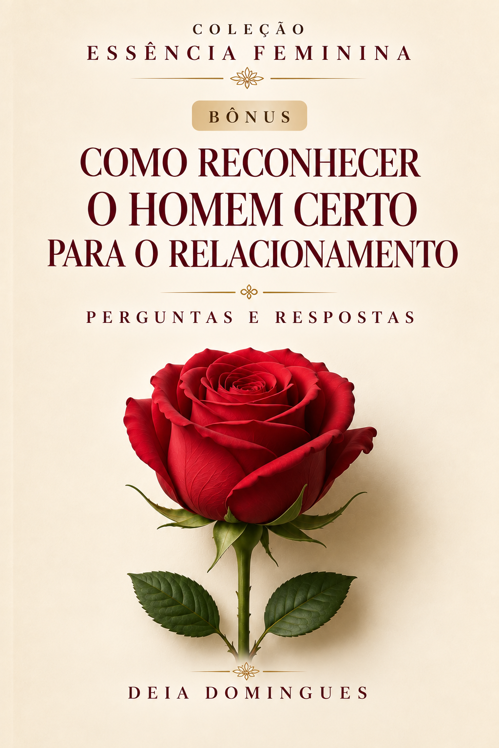 Bônus Como Reconhecer o Homem Certo para o Relacionamento